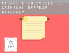 Pierre-D'Iberville (census area)  criminal defense attorney