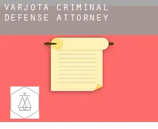 Varjota  criminal defense attorney