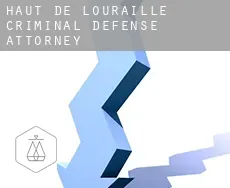 Haut de l'Ouraille  criminal defense attorney